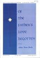 Of the Father's Love Begotten SATB choral sheet music cover